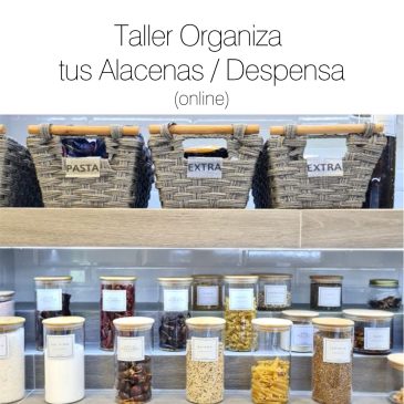Taller Organiza tus Alacenas y Despensa (online)