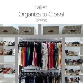 Taller Organiza tu Closet / Vestidor (online)